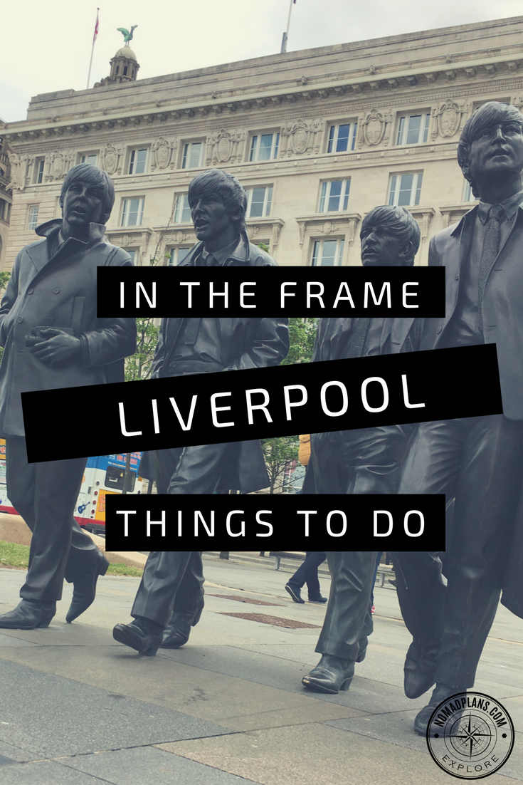 Things to do in Liverpool, UK