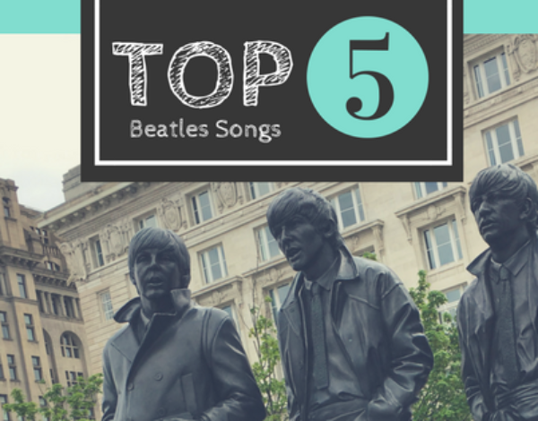 Our Top 5 Beatles Songs
